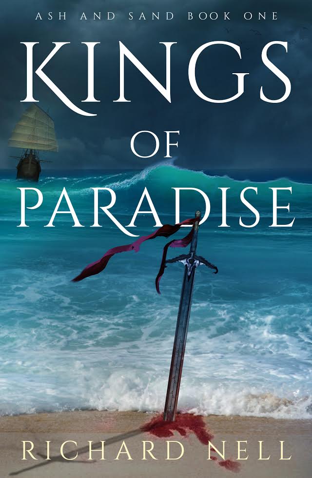 Kings of Paradise – Ash and Sand Book 1